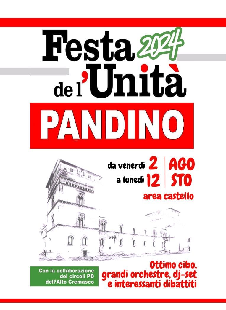 Festa de l’Unità di Pandino: da venerdì 02 a lunedì 12 agosto 2024